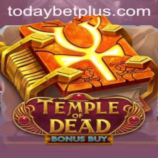 Exploring the Thrills of Temple of Dead Bonus Buy: Today's Betting Strategies
